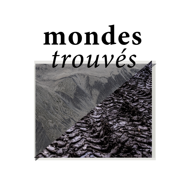 Mondes trouvés